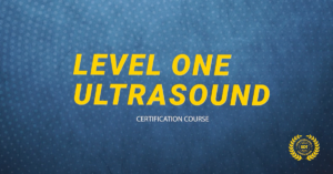 Online Level One Certification for Ultrasound – ON-Demand